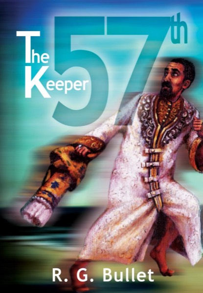 The 57th Keeper by R.G. Bullet