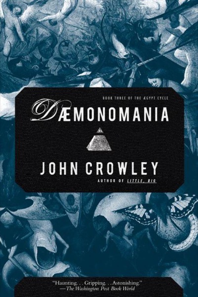 Daemonomania by John Crowley