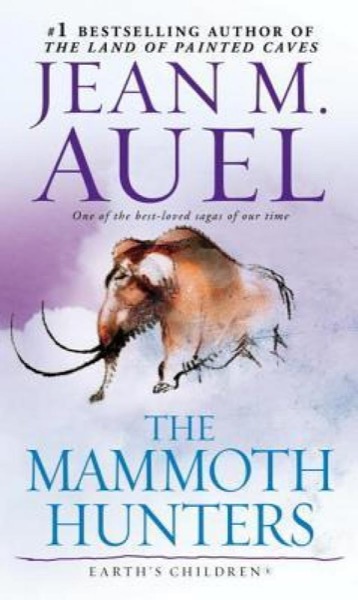 The Mammoth Hunters by Jean M. Auel