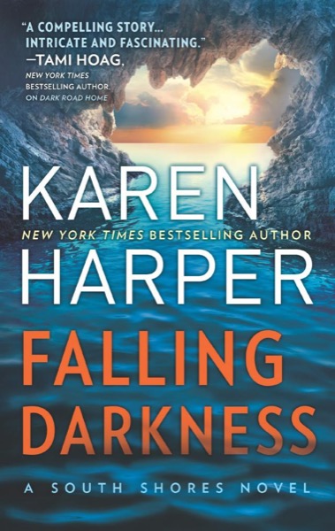 Falling Darkness--A Novel of Romantic Suspense by Karen Harper