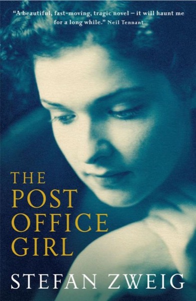 The Post Office Girl by Stefan Zweig