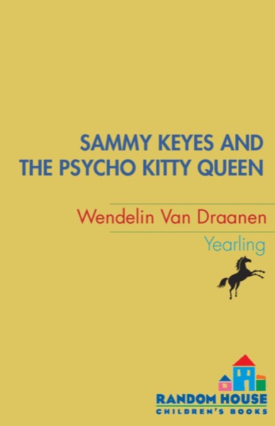 Sammy Keyes and the Psycho Kitty Queen by Wendelin Van Draanen