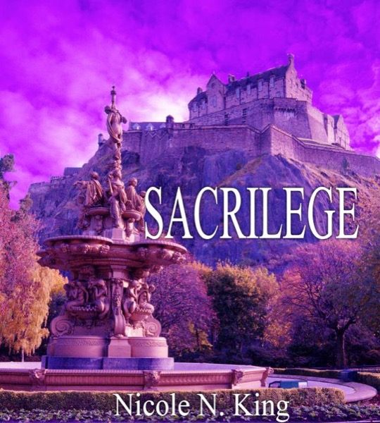 Sacrilege by Nicole N. King