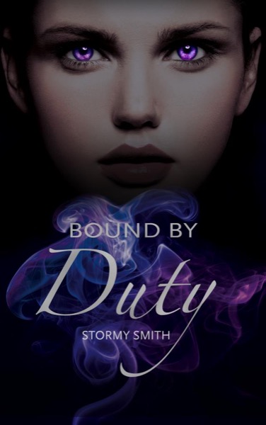 Bound by Duty by Stormy Smith