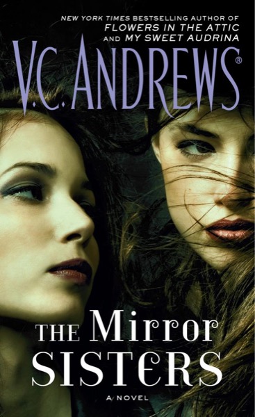 The Mirror Sisters by V. C. Andrews