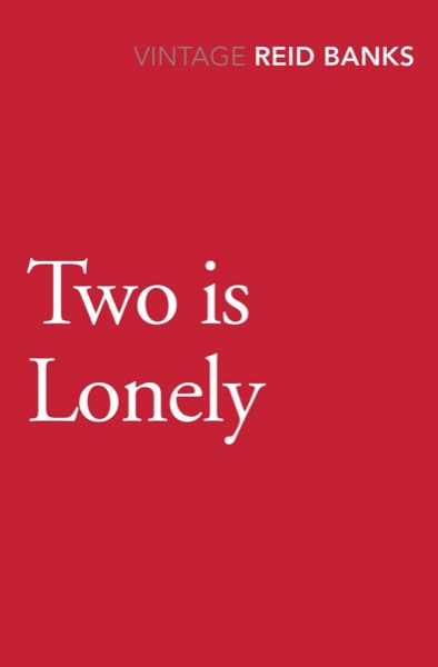 Two Is Lonely by Lynne Reid Banks