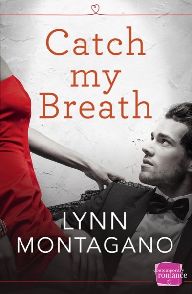 Catch My Breath by Lynn Montagano