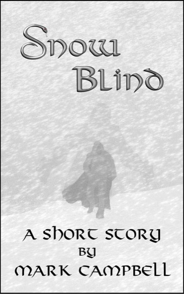 Snow Blind by Mark Campbell