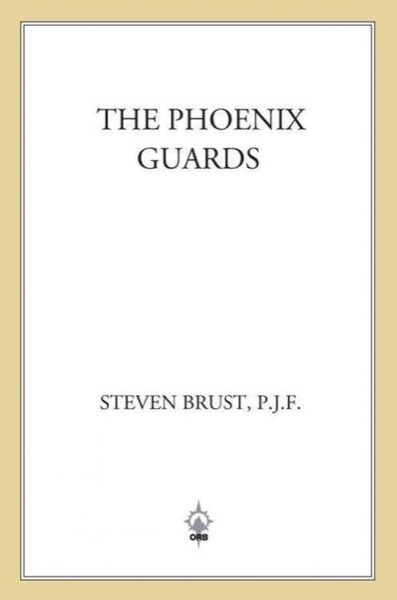 The Phoenix Guards by Steven Brust