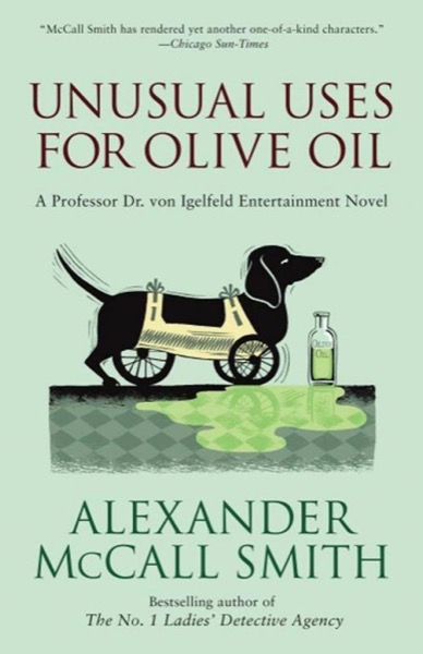 Unusual Uses for Olive Oil by Alexander McCall Smith