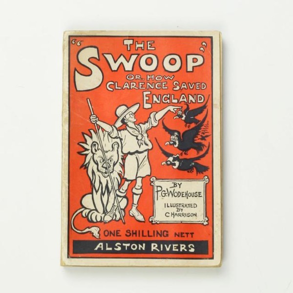 The Swoop! or, How Clarence Saved England: A Tale of the Great Invasion by P. G. Wodehouse