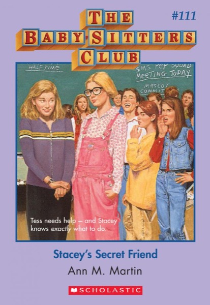 Stacey's Secret Friend by Ann M. Martin