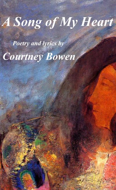 A Song of My Heart by Courtney Bowen