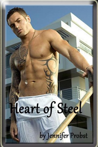 Heart of Steel by Jennifer Probst