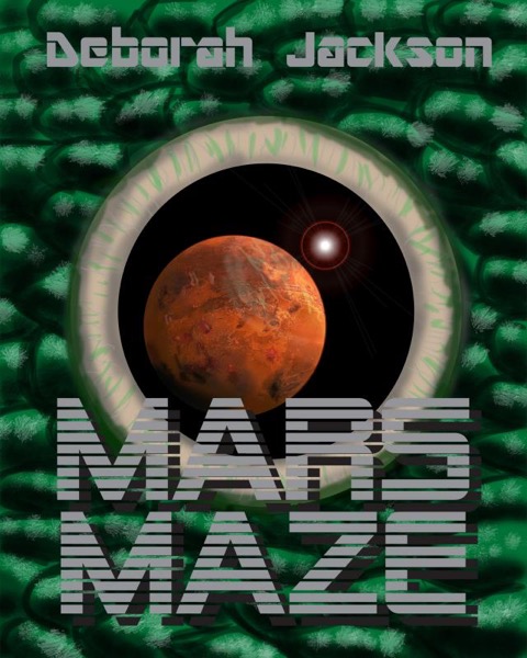 Mars Maze (Short Story) by Deborah Jackson