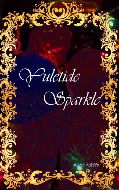 Yuletide Spakle by Lissa Dobbs