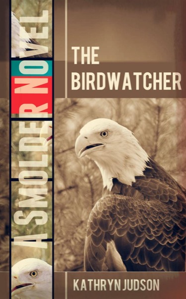 The Birdwatcher by Kathryn Judson