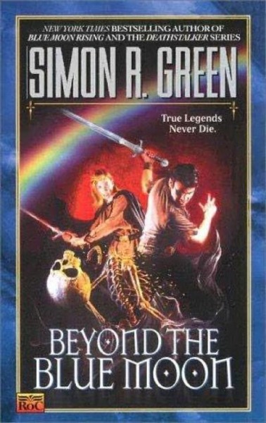 Beyond The Blue Moon by Simon R. Green