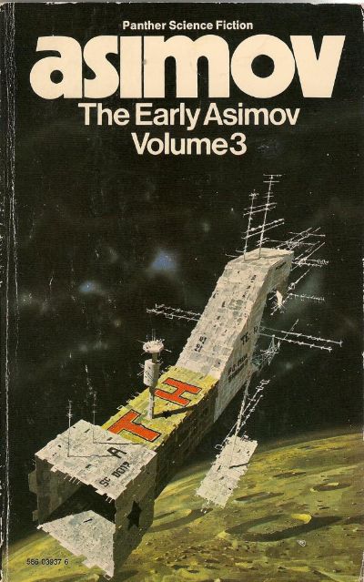 The Early Asimov Volume 3 by Isaac Asimov