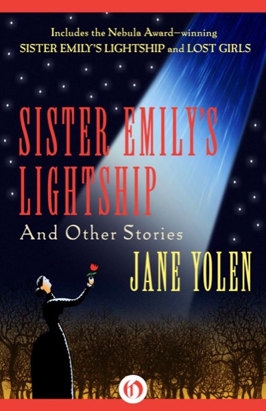 Sister Emily's Lightship: And Other Stories by Jane Yolen