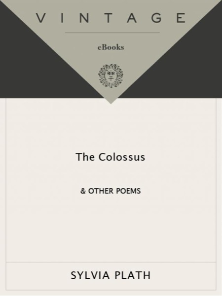 The Colossus by Sylvia Plath