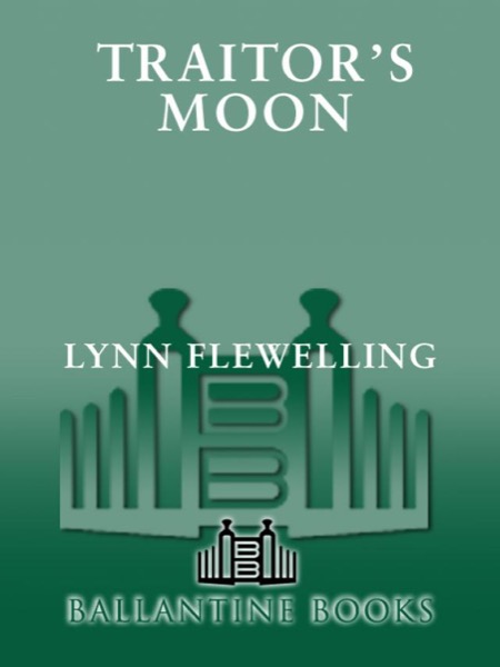 Traitor's Moon: The Nightrunner Series, Book 3 by Lynn Flewelling