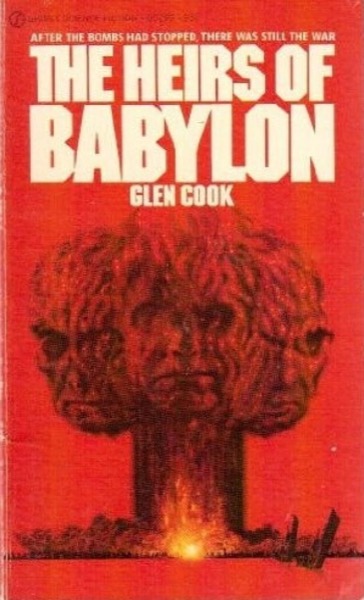 The Heirs of Babylon by Glen Cook