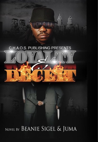 Loyalty and Deceit by Beanie Sigel