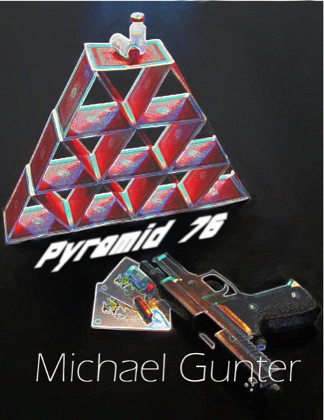 Pyramid 76 by Michael Gunter