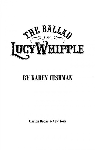 The Ballad of Lucy Whipple by Karen Cushman