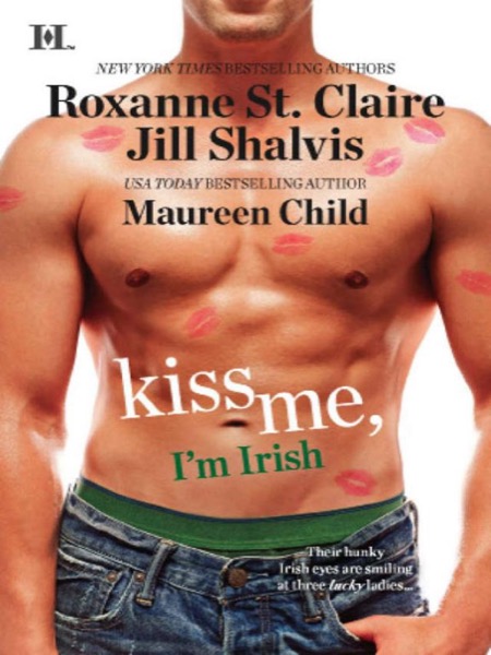 Kiss Me, I'm Irish by Roxanne St Claire