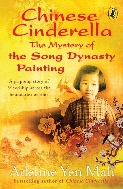 The Mystery of the Song Dynasty Painting by Adeline Yen Mah