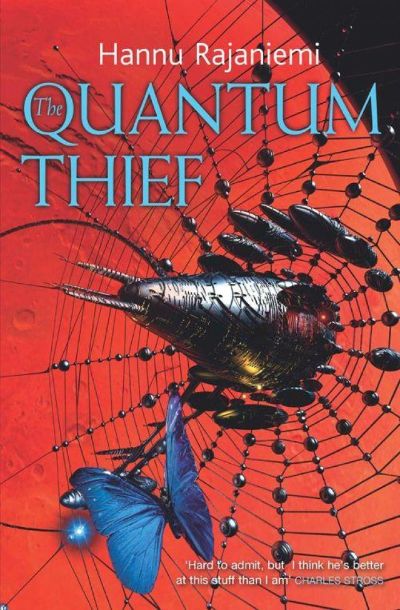 The Quantum Thief by Hannu Rajaniemi