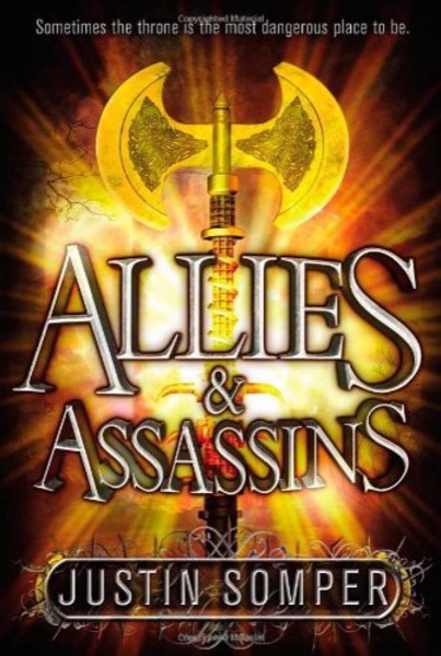 Allies & Assassins by Justin Somper