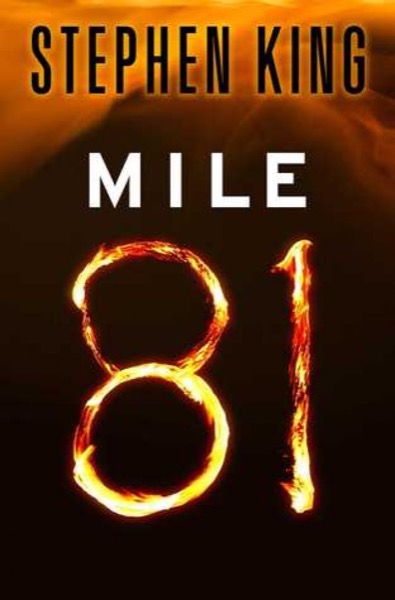 Mile 81 by Stephen King