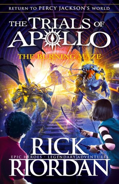 The Burning Maze by Rick Riordan