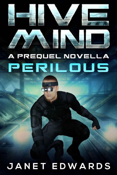 Perilous_Hive Mind by Janet Edwards