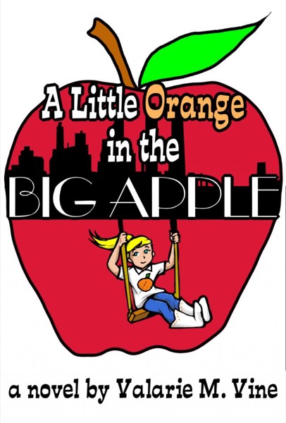 A Little Orange in the Big Apple by Valarie Vine