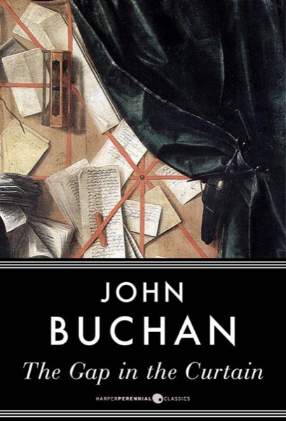 The Gap in the Curtain by John Buchan