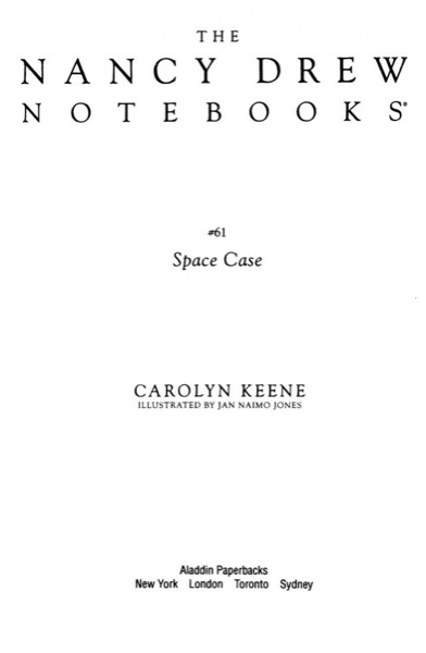 Space Case by Carolyn Keene