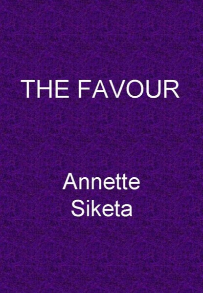 The Favour by Annette Siketa