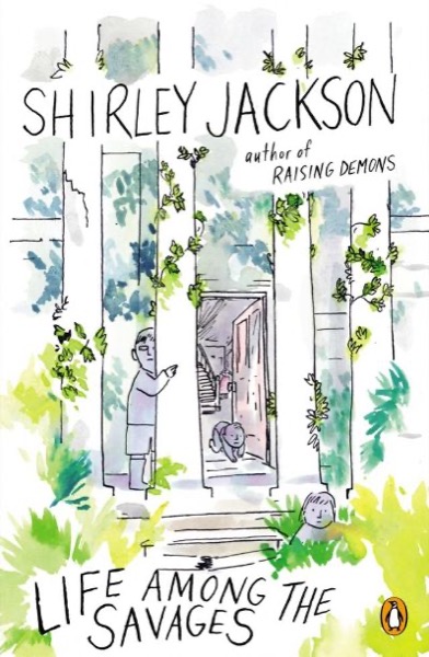 Life Among the Savages by Shirley Jackson