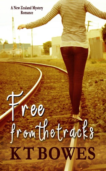 Free From the Tracks by K T Bowes