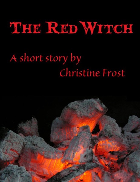 The Red Witch by Christine Frost