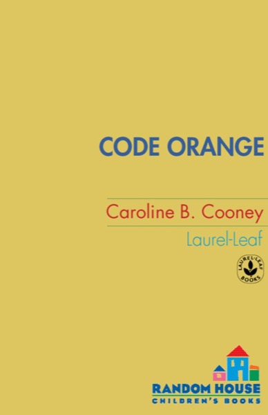 Code Orange by Caroline B. Cooney