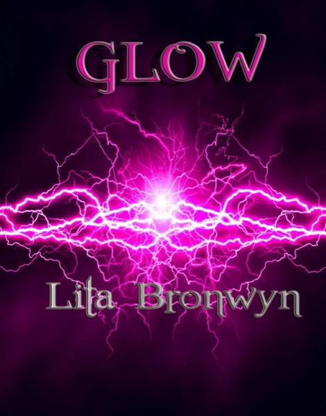 Glow by Lita Bronwyn