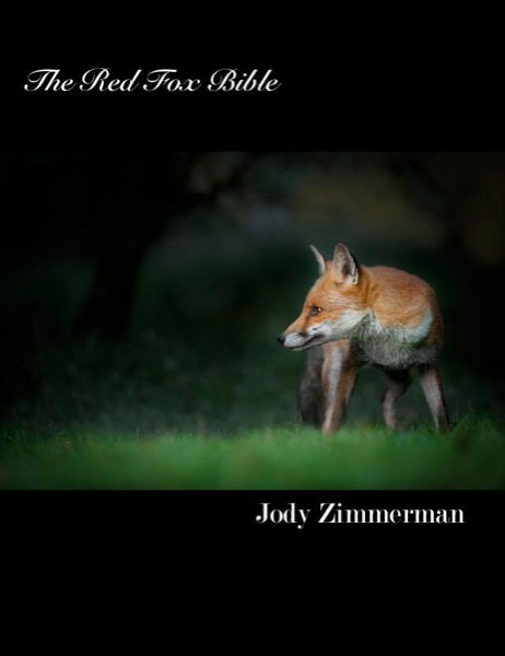 The Red Fox Bible by Jody Zimmerman