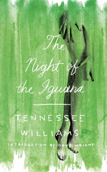 The Night of the Iguana by Tennessee Williams