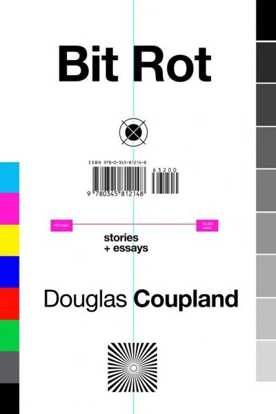 Bit Rot by Douglas Coupland