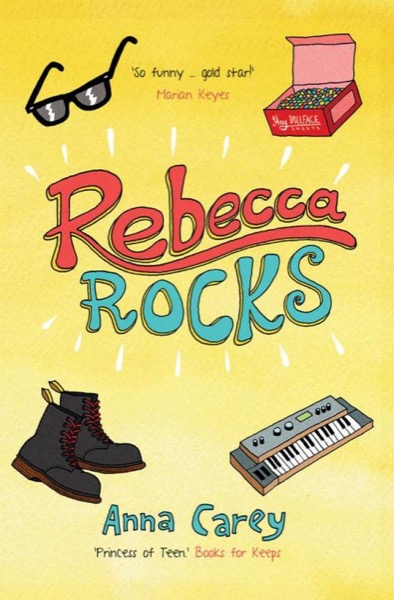 Rebecca Rocks by Anna Carey